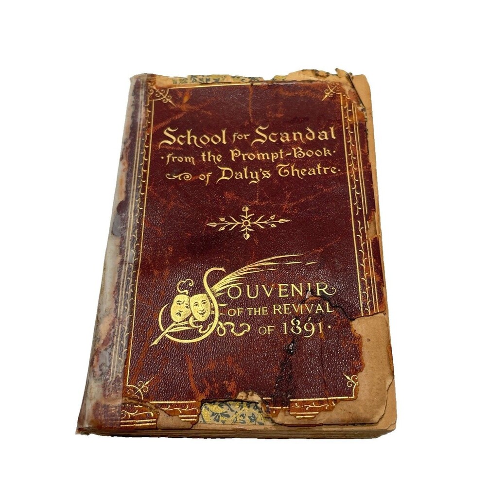 1891 School for Scandal Prompt-Book Daly's Theatre Souvenir Edition Antique Book